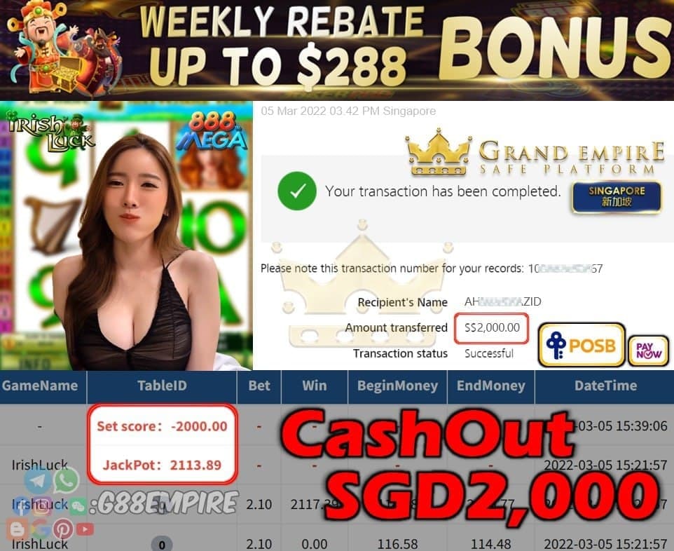 IRISHLUCK - MEGA888 CASHOUT SGD2000 !!!