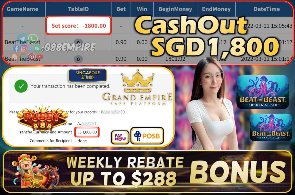 PUSSY888 - BEAT THE BEAST CASHOUT SGD1800 !!!