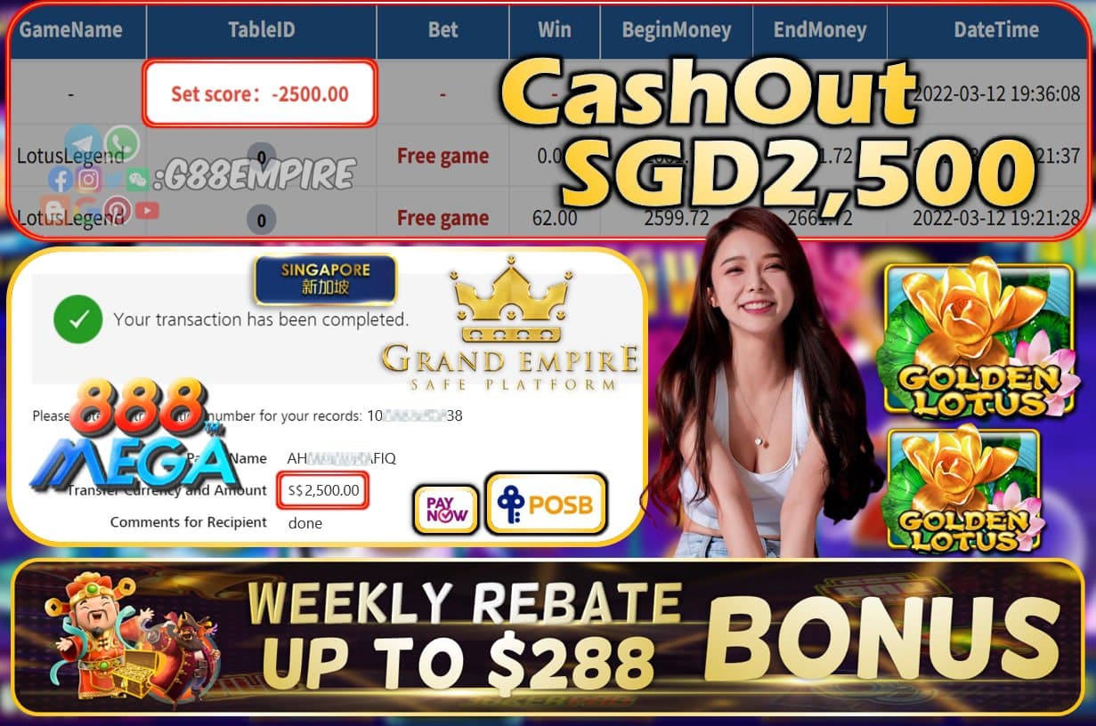 MEGA888 - LOTUSLEGEND CASHOUT SGD2500 !!!