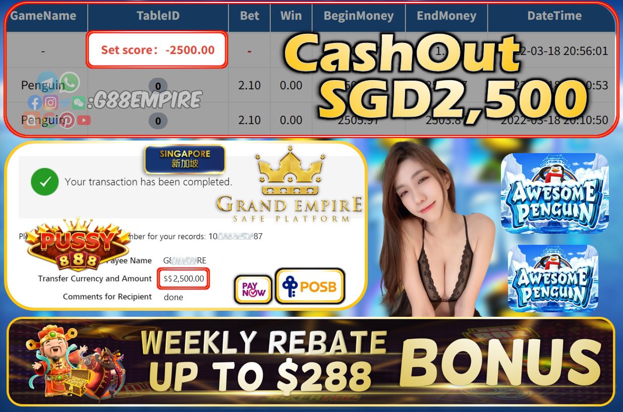 PUSSY888 - PENGUIN CASHOUT SGD2500 !!!