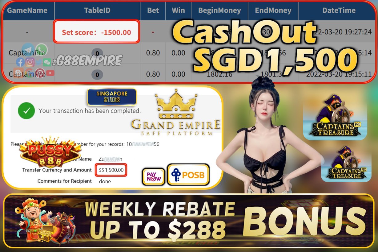 PUSSY888 - CAPTAINPRO CASHOUT SGD1500 !!!