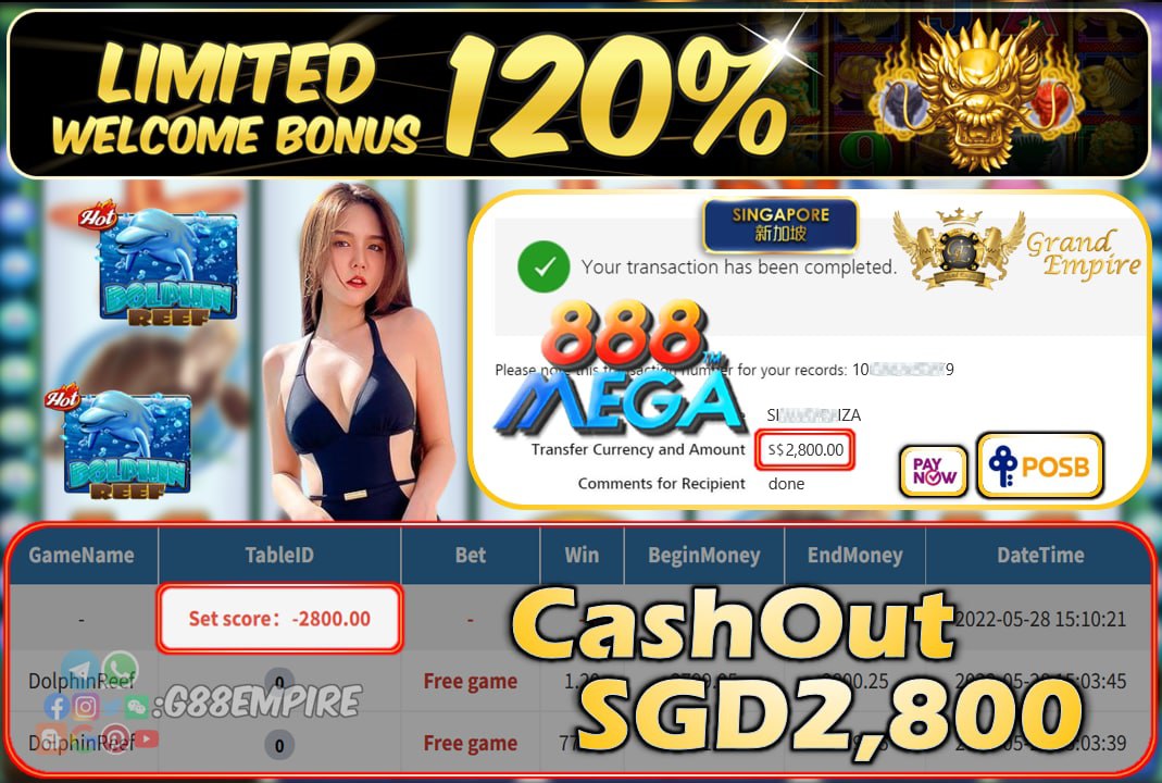 MEGA888 - DOLPHINREEF  CASHOUT SGD2800 !!!