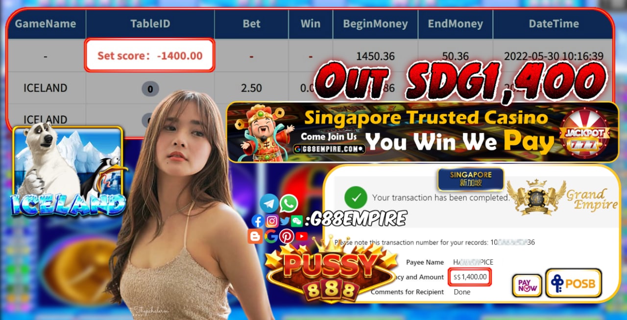 PUSSY888 - ICELAND  CASHOUT SGD1400 !!!