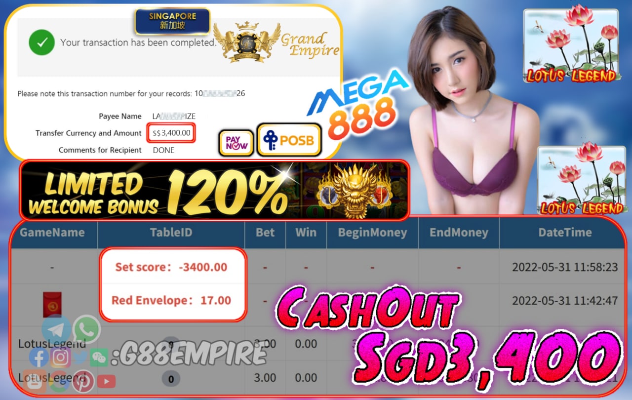 MEGA888  - LOTUSLEGEND  CASHOUT SGD3400 !!!