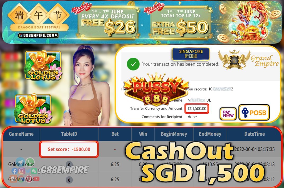 PUSSY888 ~ GOLDENLOTUS CASHOUT SGD1500 !!!