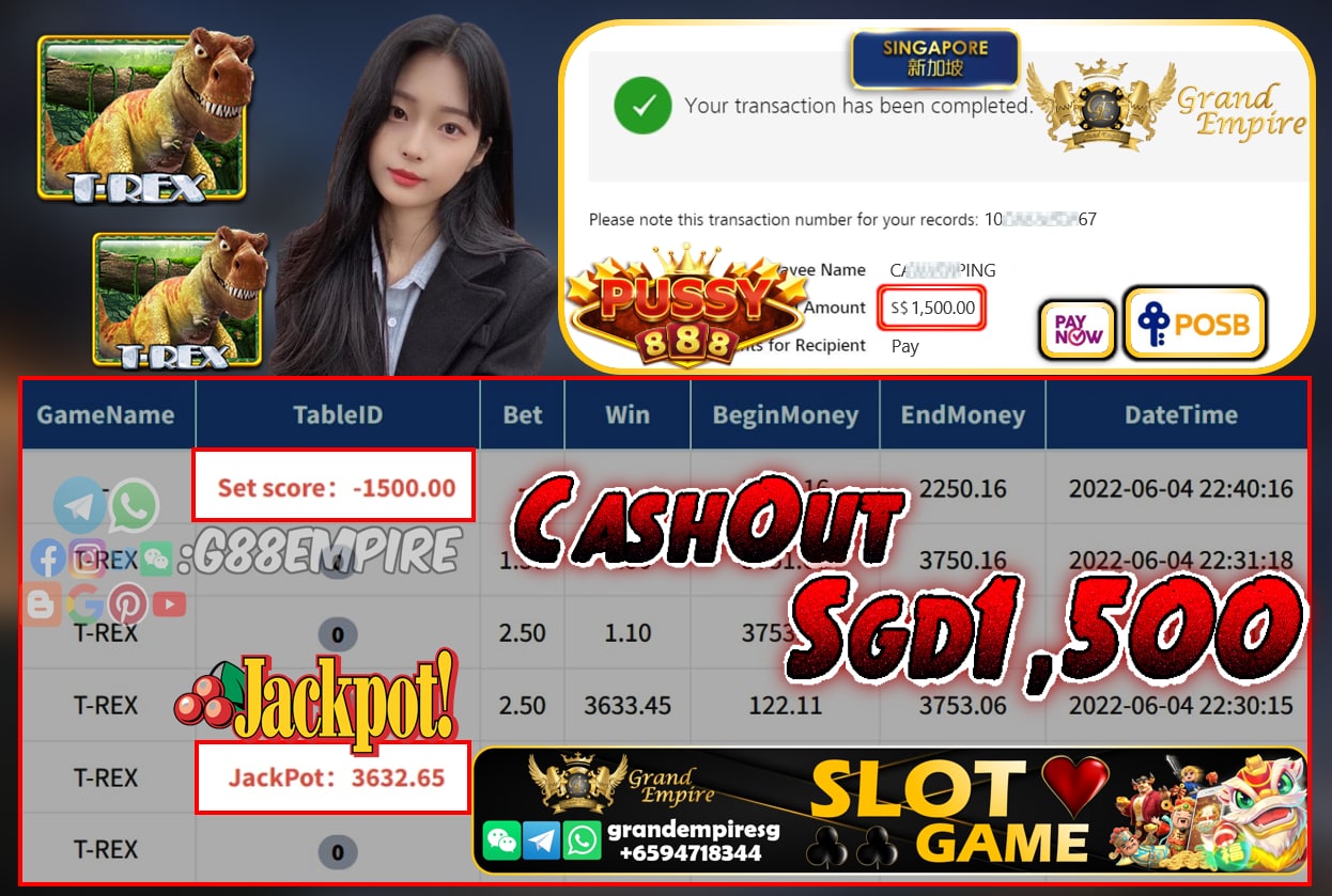 PUSSY888 ~ T-REX CASHOUT SGD1500 !!!