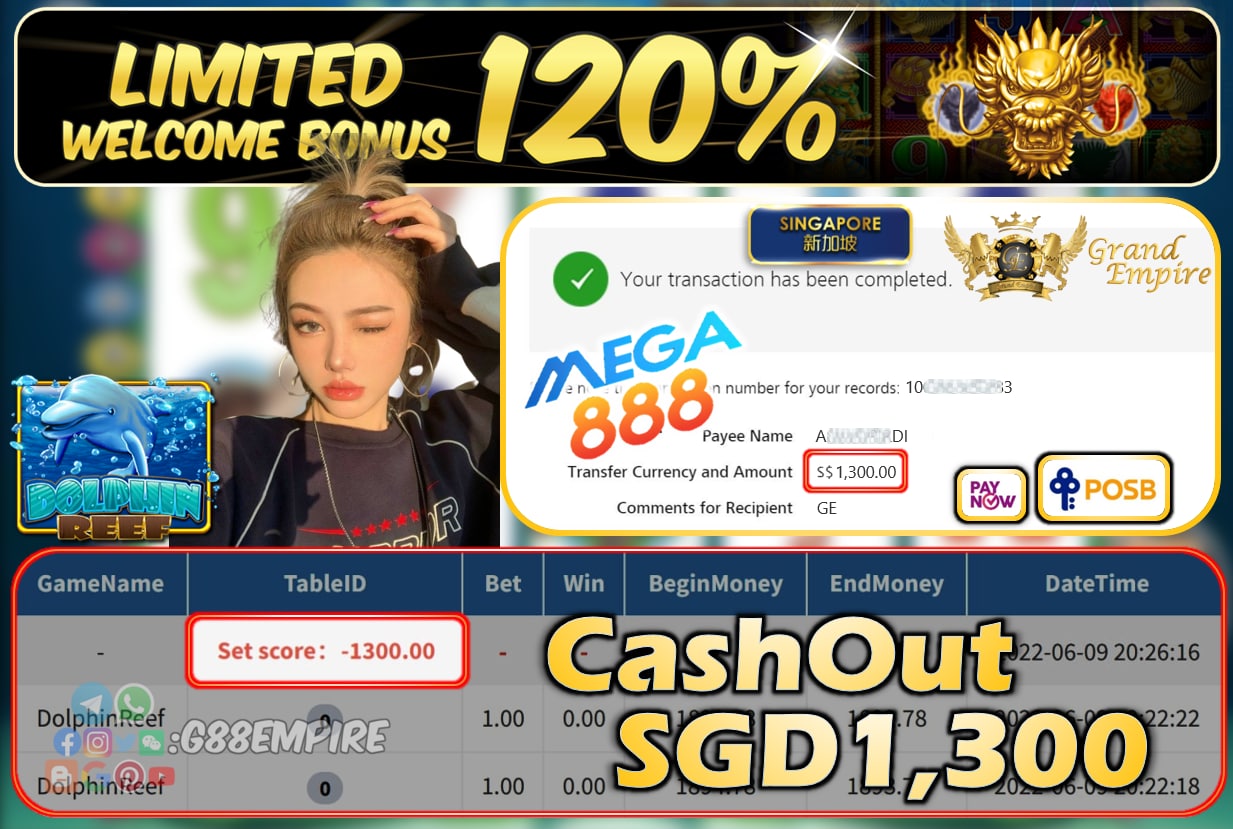 MEGA888 ~ DOLPHINE REEF  CASHOUT SGD1300 !!!