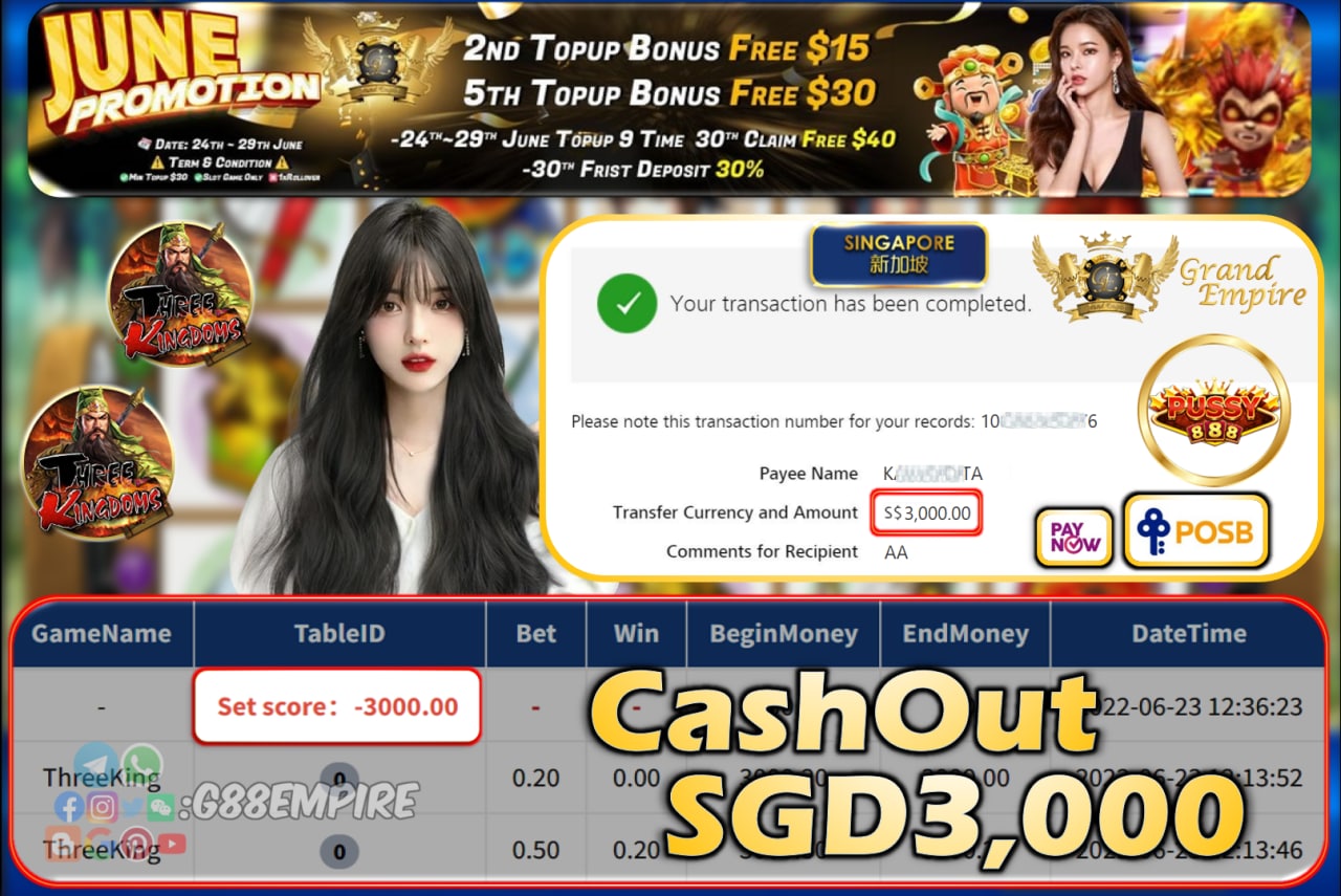 PUSSY888 ~ THREEKING CASHOUT SGD3000!!!