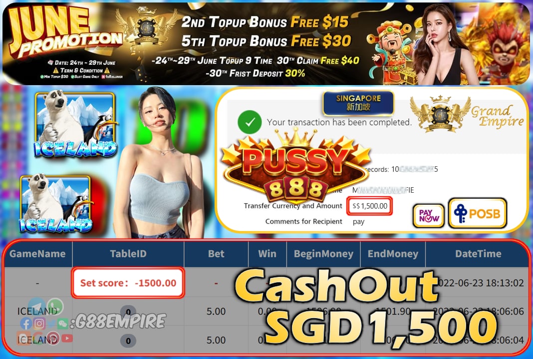 PUSSY888 ~ ICELAND CASHOUT SGD1500 !!!