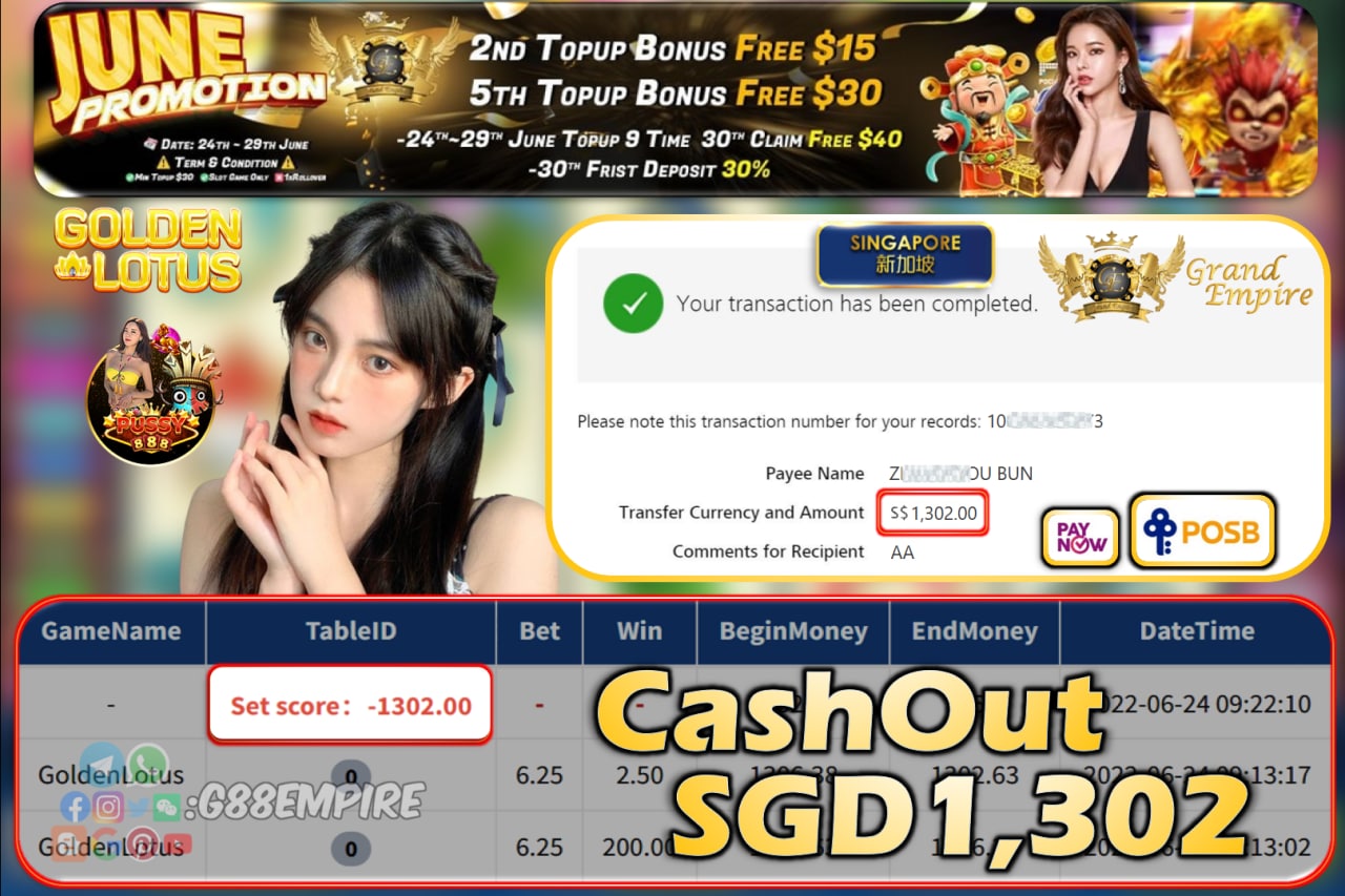 PUSSY888 ~ GOLDENLOTUS CASHOUT SGD1302!!!