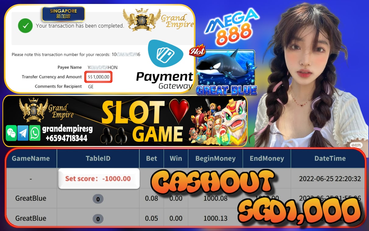 MEGA888 ~ GREATBLUE CASHOUT SGD1000 !!!