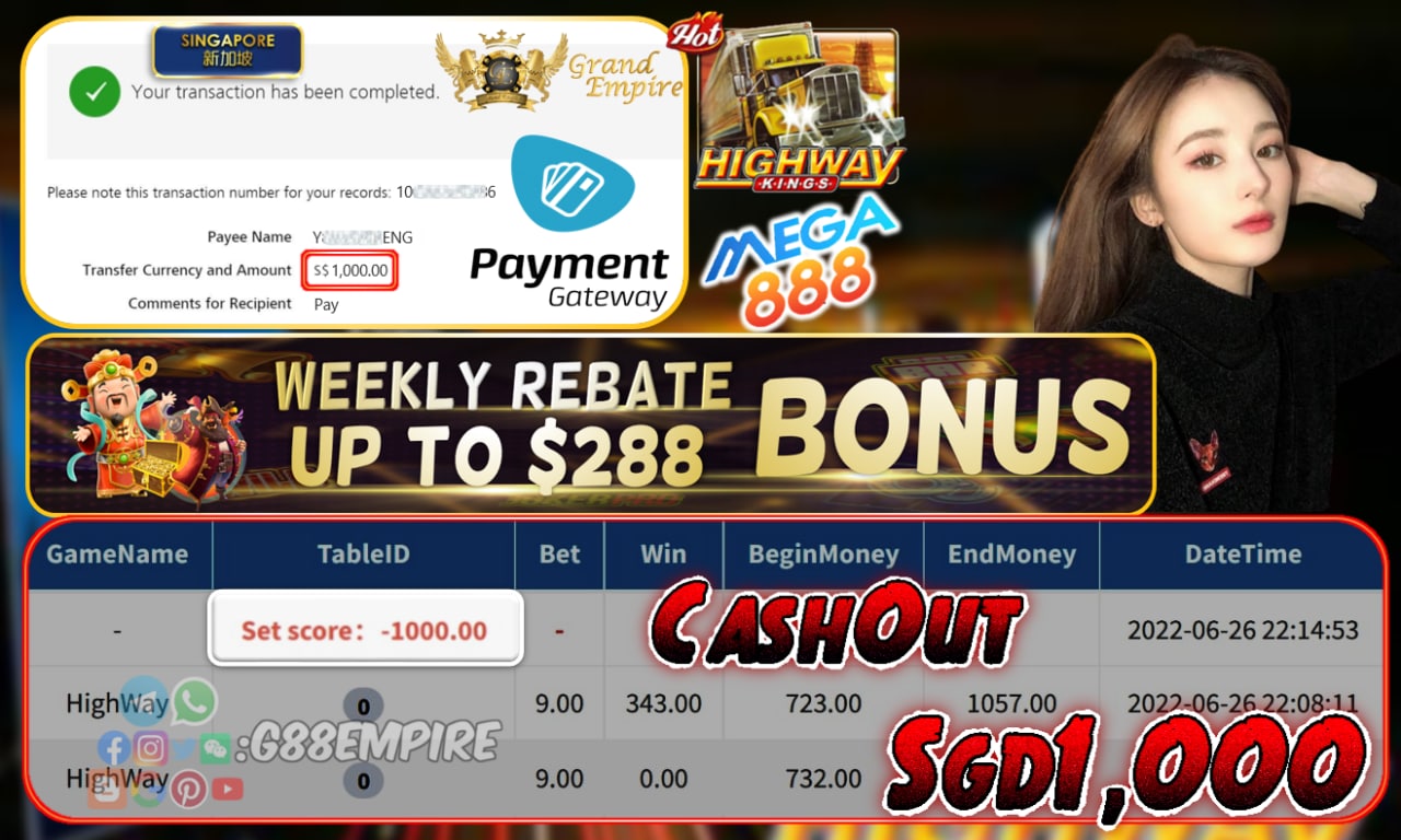 MEGA888 ~ HIGHWAY CASHOUT SGD1000!!!