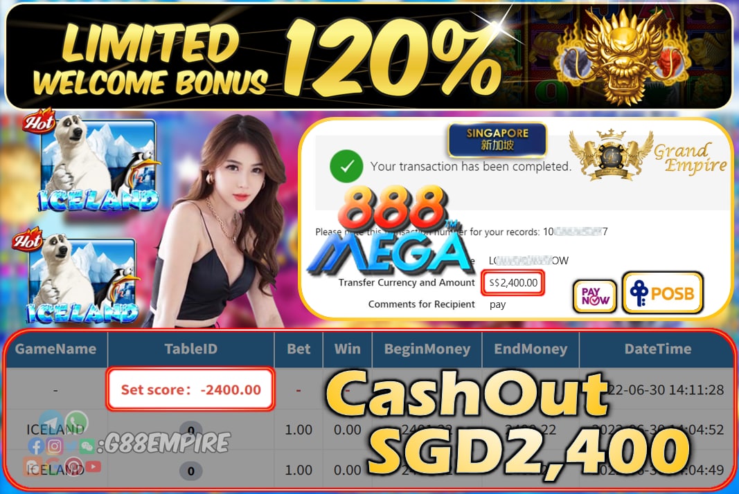 MEGA888 ~ ICELAND CASHOUT SGD2400 !!!