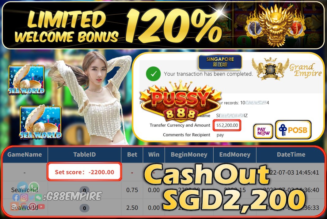 PUSSY888 ~ SEAWORLD CASHOUT SGD2200 !!!