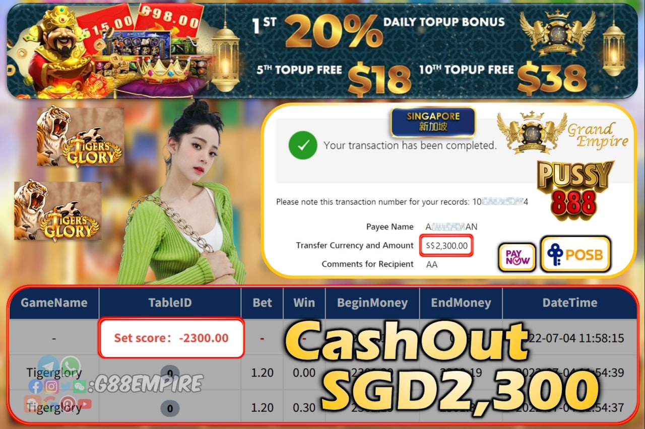 PUSSY888 ~ TIGERGLORY CASHOUT SGD2300!!!