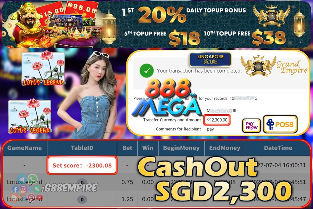 MEGA888 ~ LOTUSLEGEND CASHOUT SGD2300 !!!