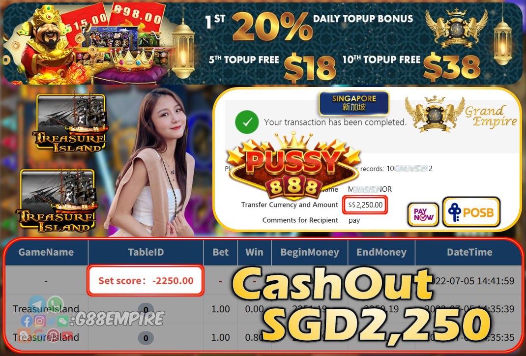 PUSSY888 ~ TREASUREISLAND CASHOUT SGD2250 !!!