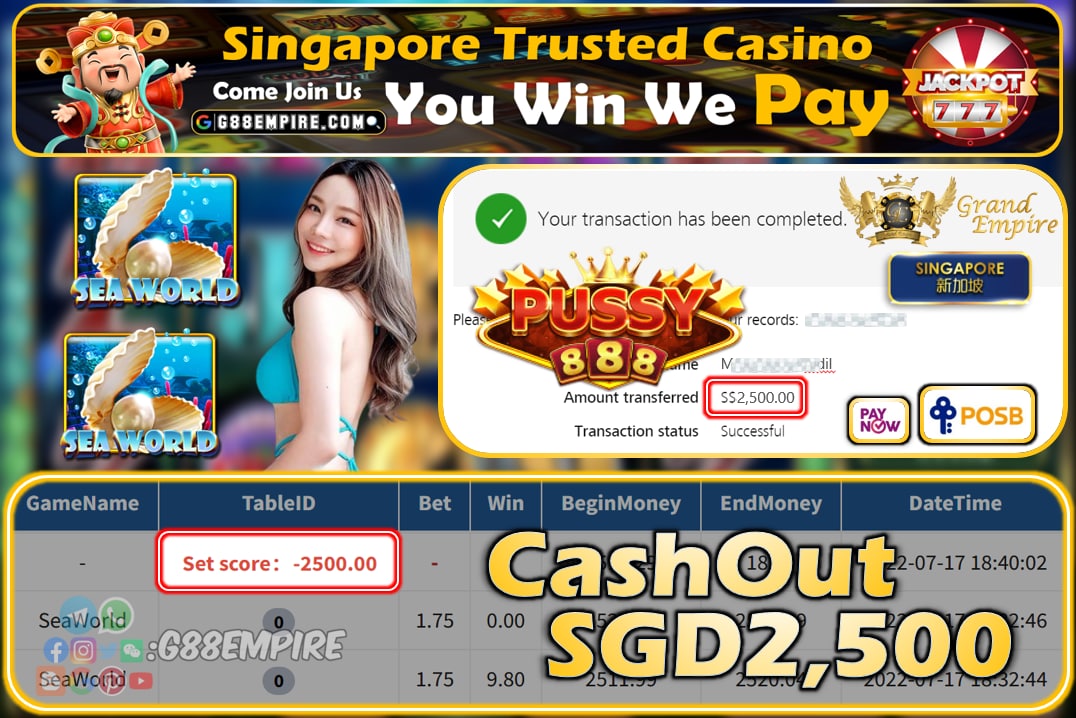 PUSSY888 ~ SEAWORLD CASHOUT SGD2500 !!!