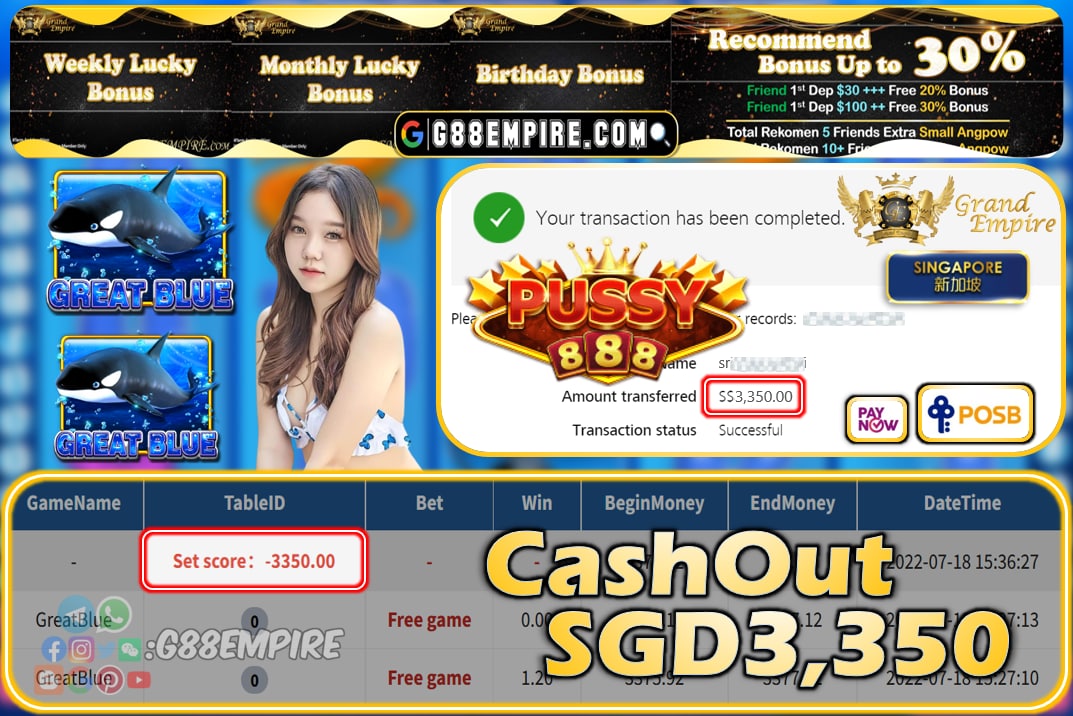 PUSSY888 ~ GREATBLUE CASHOUT SGD3350 !!!