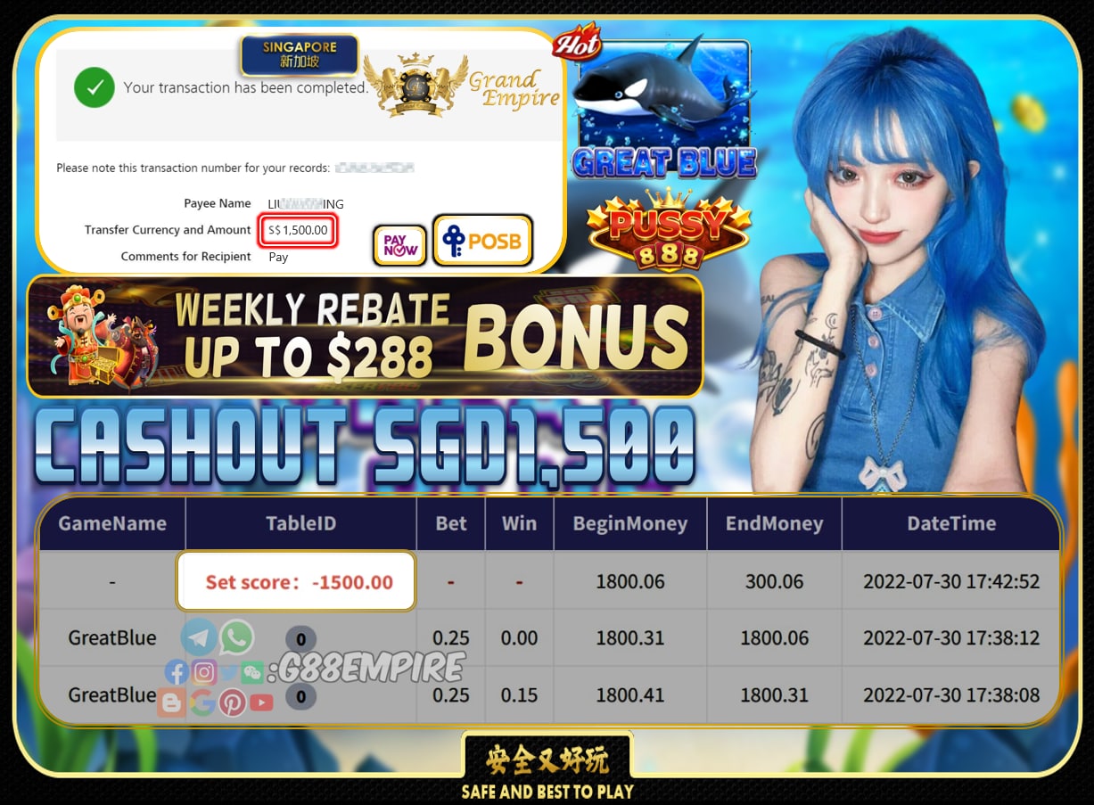 PUSSY888 ~ GREATBLUE CASHOUT SGD1500!!!