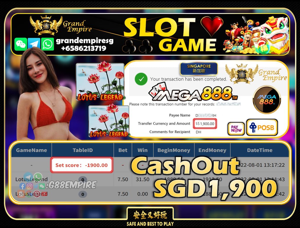 MEGA888 ~ LOTUSLEGEND CASHOUT SGD1900!!!