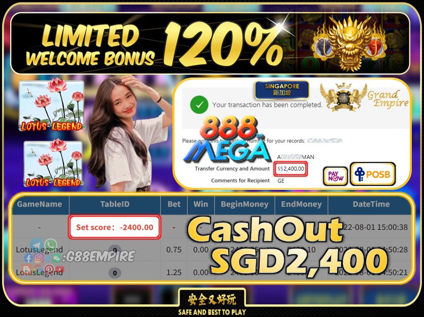 MEGA888 ~ LOTUSLEGEND CASHOUT SGD2400 !!!