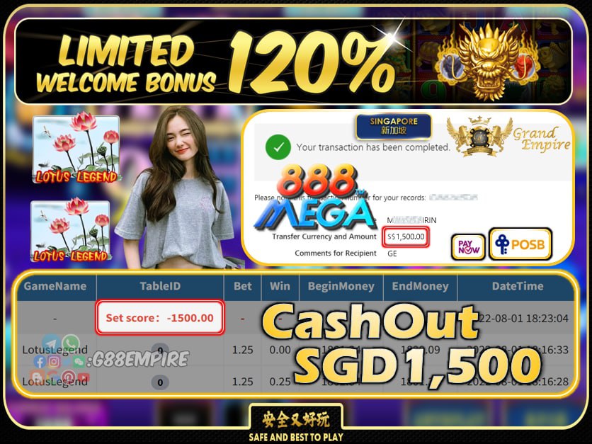 MEGA888 ~ LOTUSLEGEND CASHOUT SGD1500 !!!