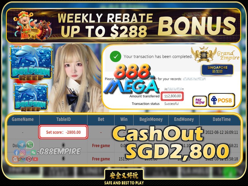 MEGA888 ~ DOLPHINREEF CASHOUT SGD2800 !!!