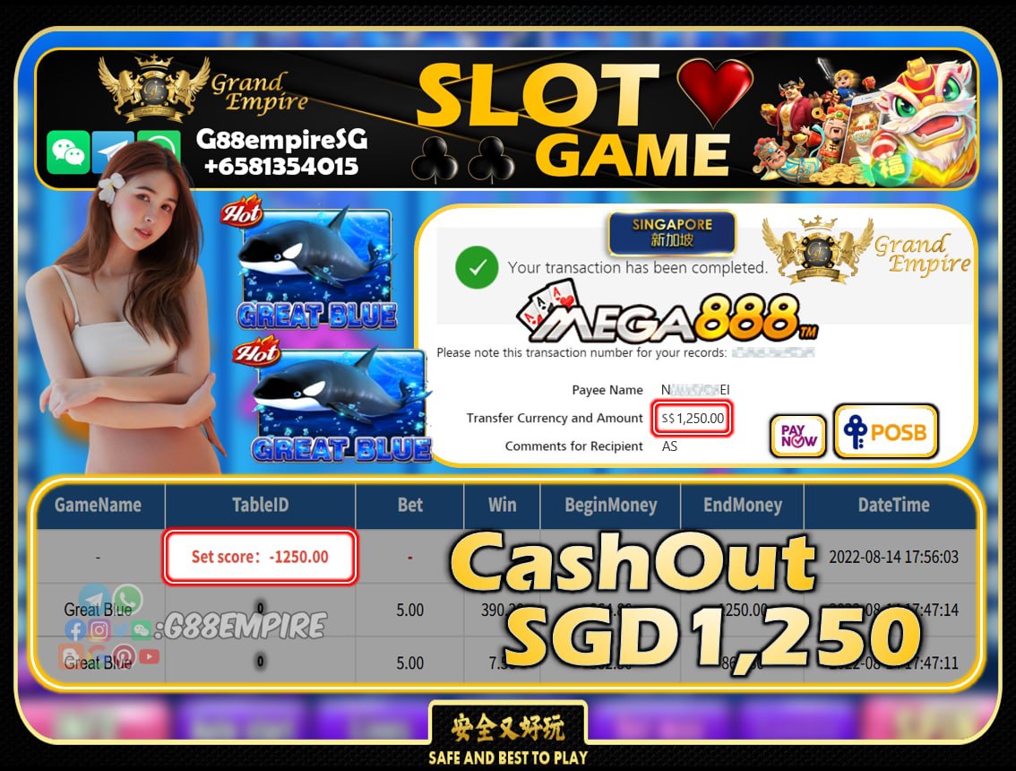 MEGA888 ~ GREATBLUE CASHOUT SGD1250!!!