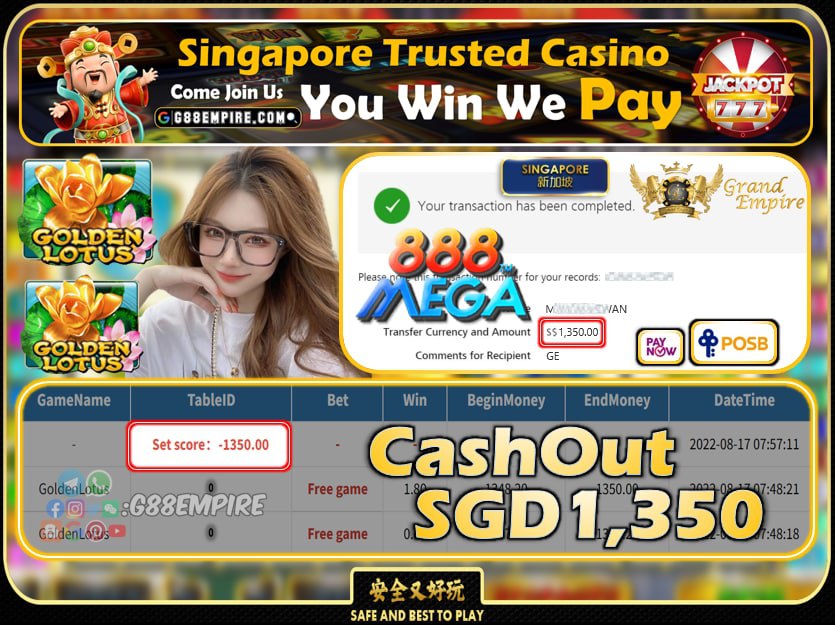 MEGA888 ~ GOLDENLOTUS CASHOUT SGD1350 !!!