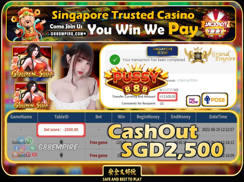 PUSSY888 ~ GOLDENSLUT CASHOUT SGD2500 !!!