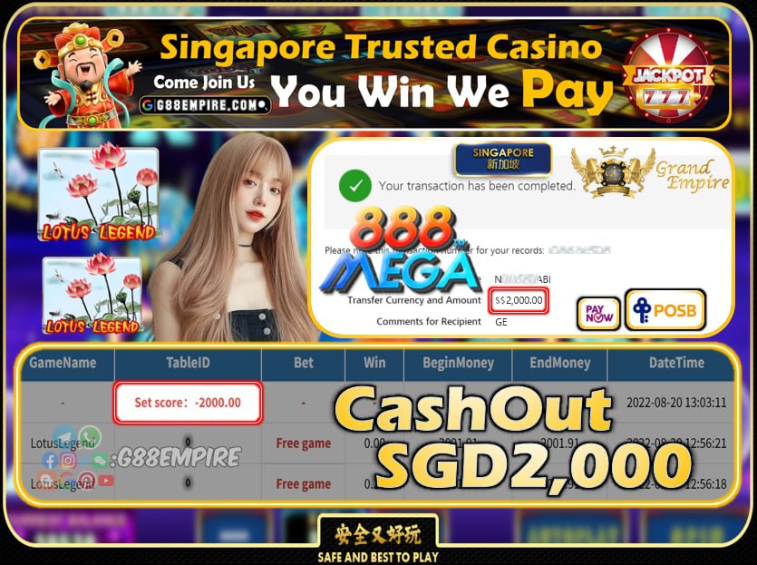 MEGA888 ~ LOTUSLEGEND CASHOUT SGD2000 !!!