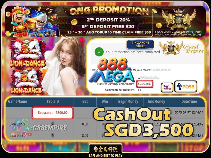 MEGA888  ~ LIONDANCE CASHOUT SGD3500 !!!