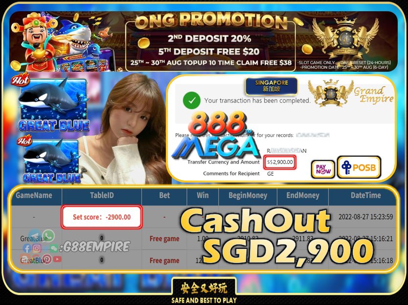 MEGA888  ~ GREATBLUE CASHOUT SGD2900 !!!