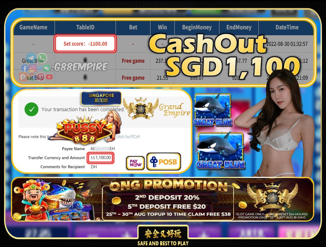 PUSSY888 ~ GREATBLUE CASHOUT SGD1100!!!