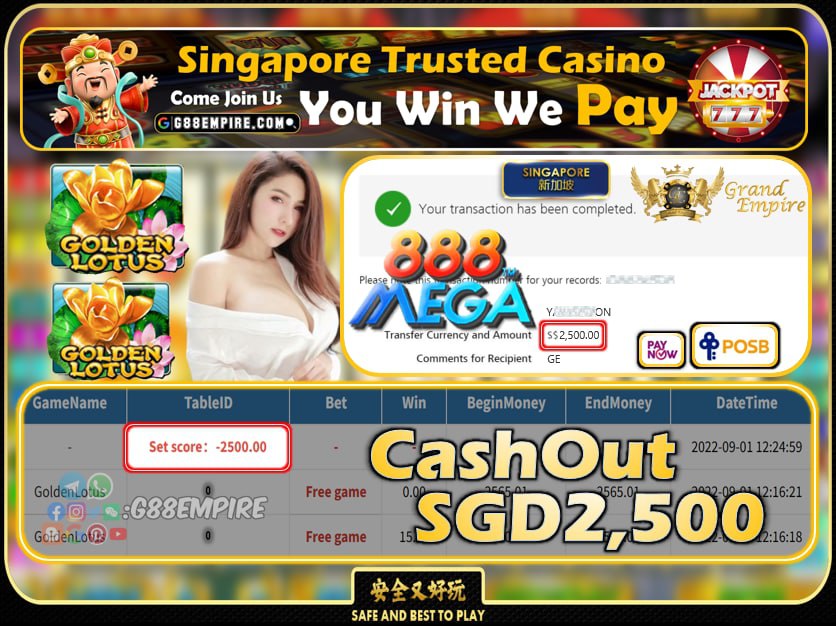 MEGA888 ~ GOLDENLOTUS CASHOUT SGD2500 !!!