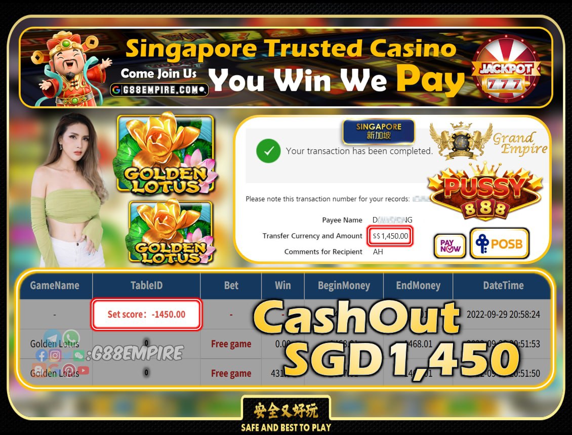 PUSSY888 ~ GOLDENLOTUS CASHOUT SGD1450!!!