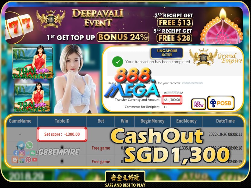 MEGA888 ~ THAI CASHOUT SGD1300 !!!