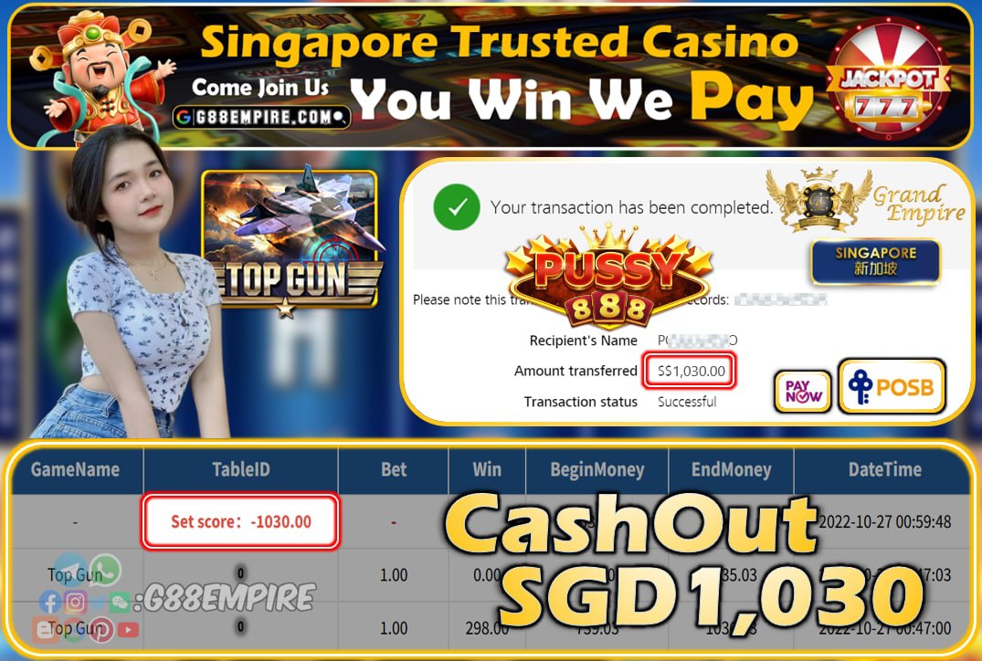 PUSSY888 ~ TOP GUN CASHOUT SGD1030!!!