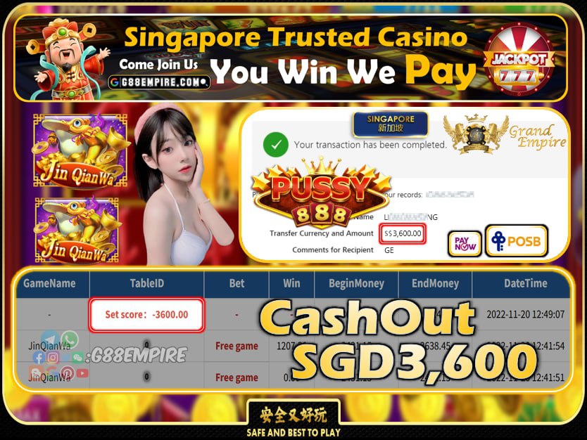 PUSSY888 ~ JINQIANWA CASHOUT SGD3600 !!!