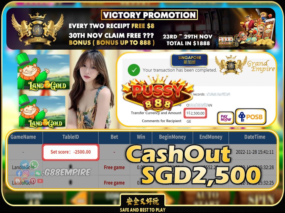 PUSSY888 ~ LANDOFGOLD CASHOUT SGD2500 !!!