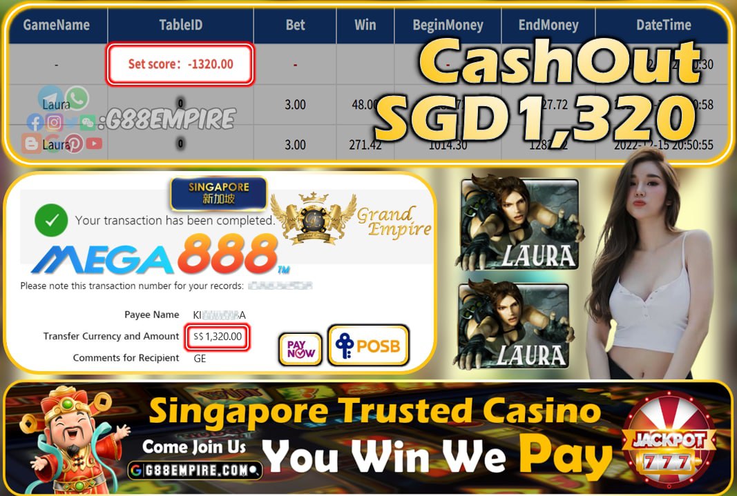 MEGA888 ~ LAURA CASHOUT SGD1320!!!