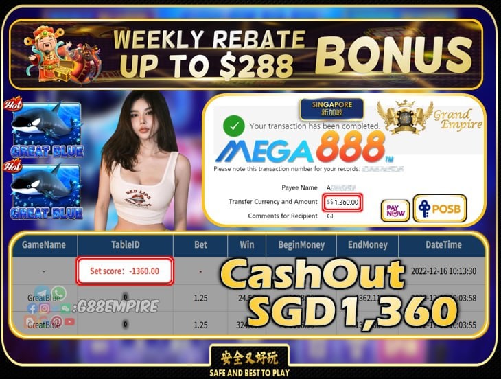 MEGA888 ~ GREATBLUE CASHOUT SGD1360!!!