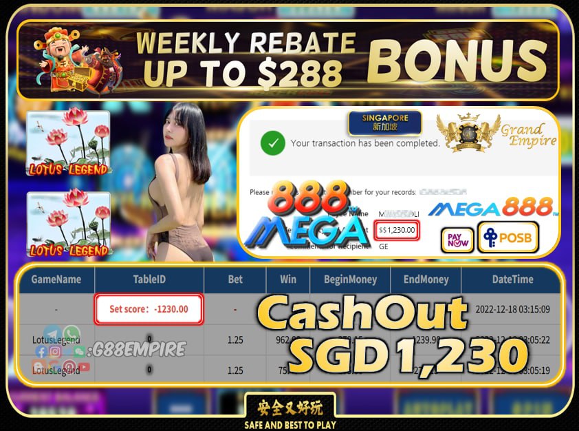 MEGA888 ~ LOTUSLEGEND CASHOUT SGD1230!!!