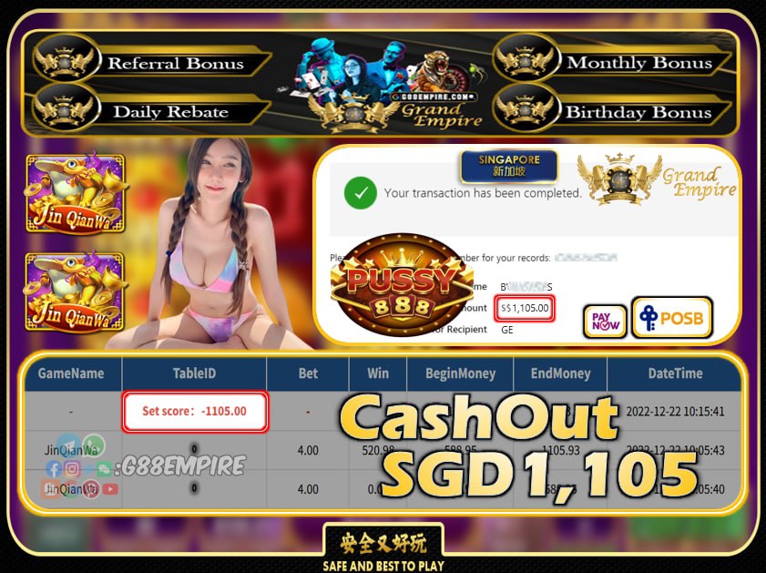 PUSSY888 ~ JINQIANWA CASHOUT SGD1105!!!