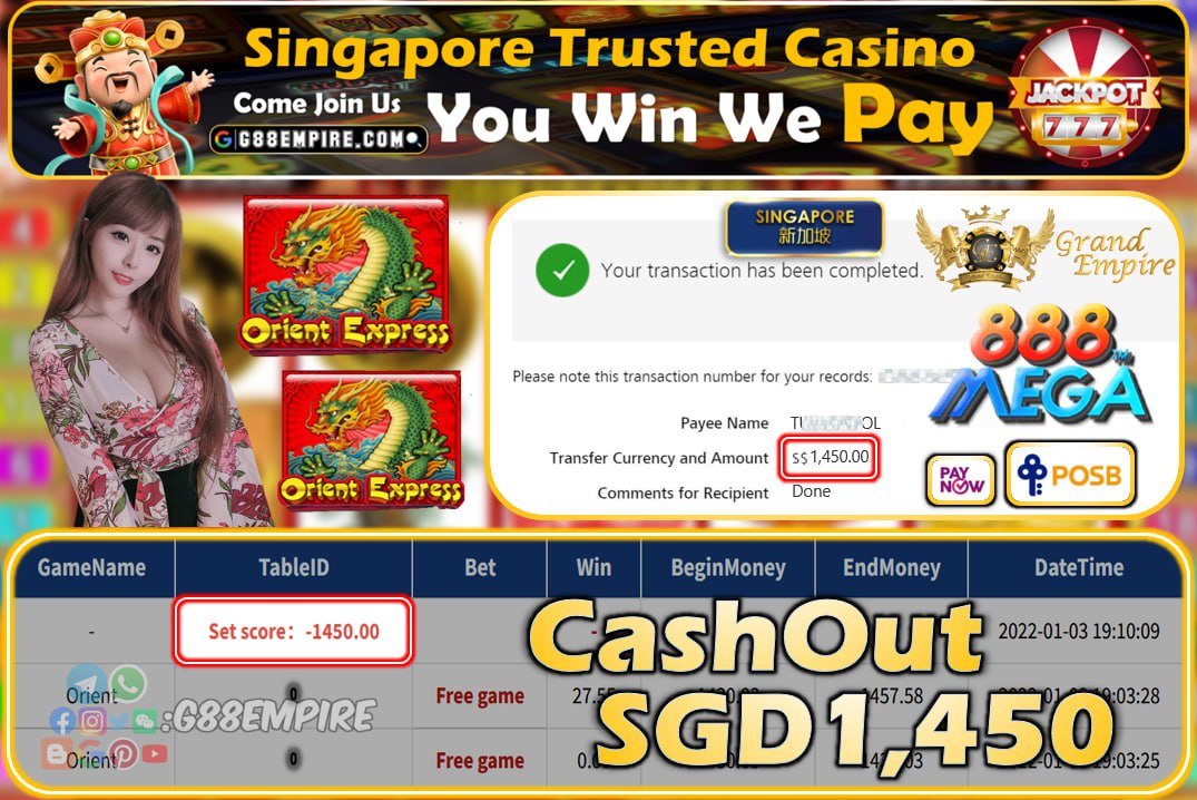 MEGA888 ~ ORIENT CASHOUT SGD1450!!!