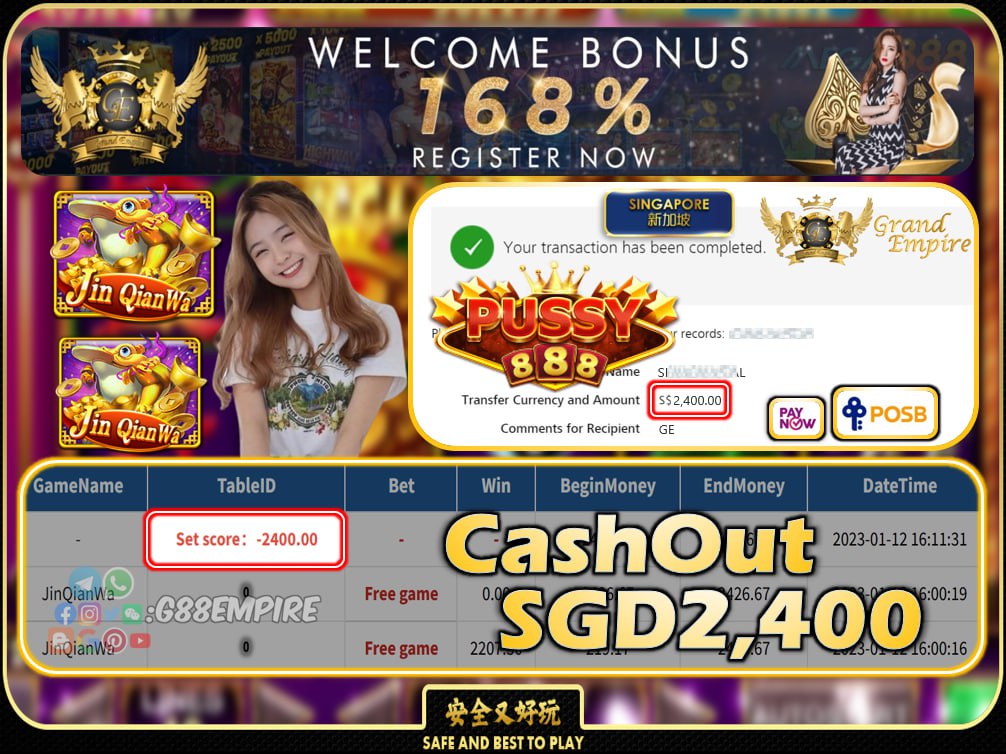 PUSSY888 ~ JINQIANWA CASHOUT SGD2400 !!!