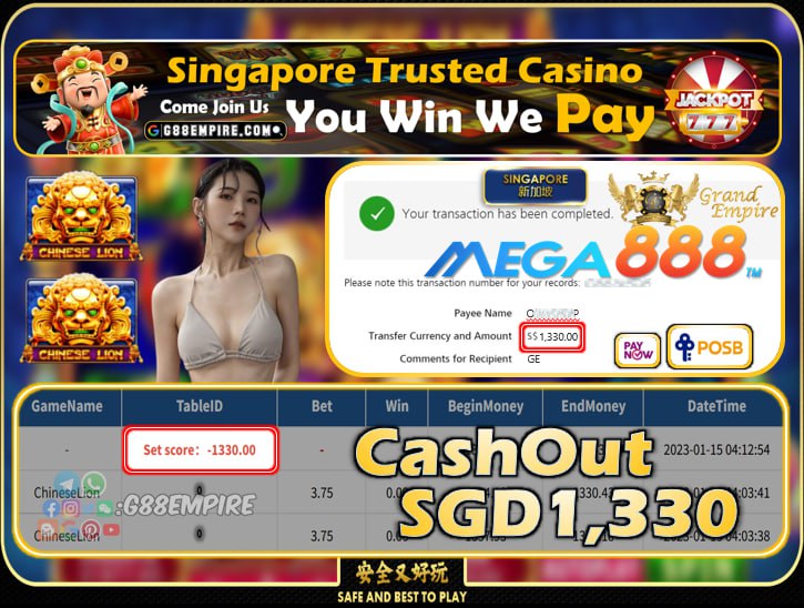 MEGA888 ~ CHINESELION CASHOUT SGD1330!!!