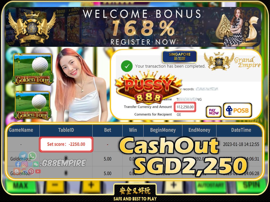 PUSSY888 ~ GOLDENTOUR CASHOUT SGD2250 !!!