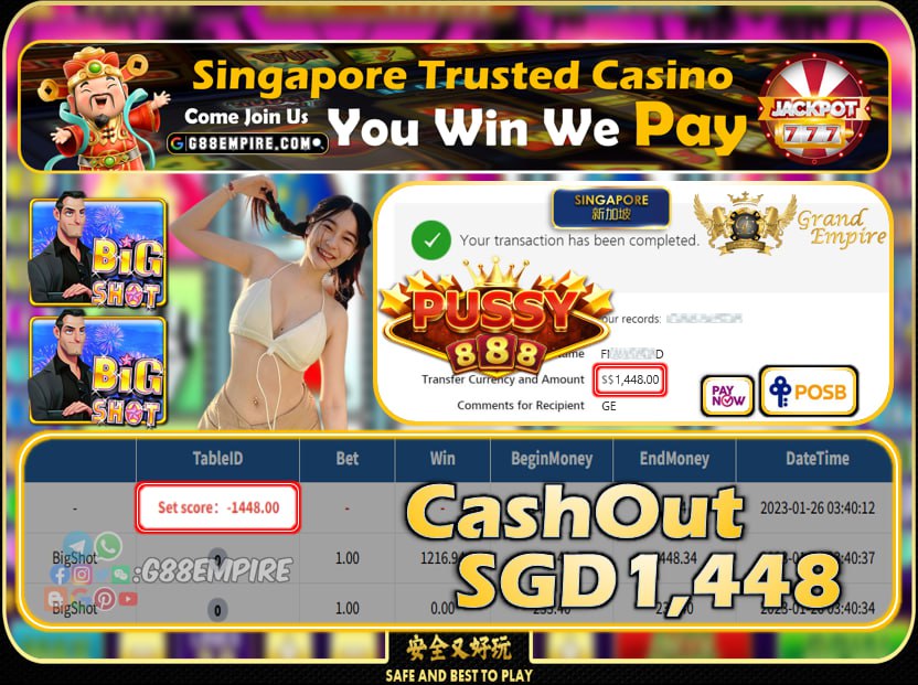 PUSSY888 ~ BIGSHOT CASHOUT SGD1448!!!